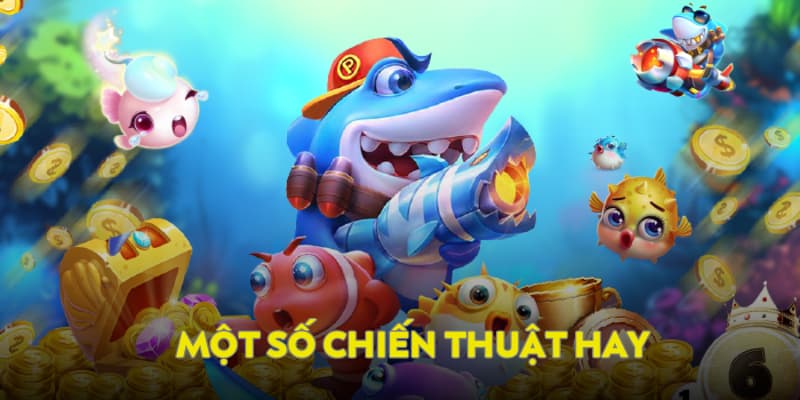 Một số chiến thuật hay